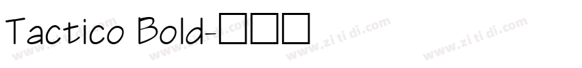 Tactico Bold字体转换